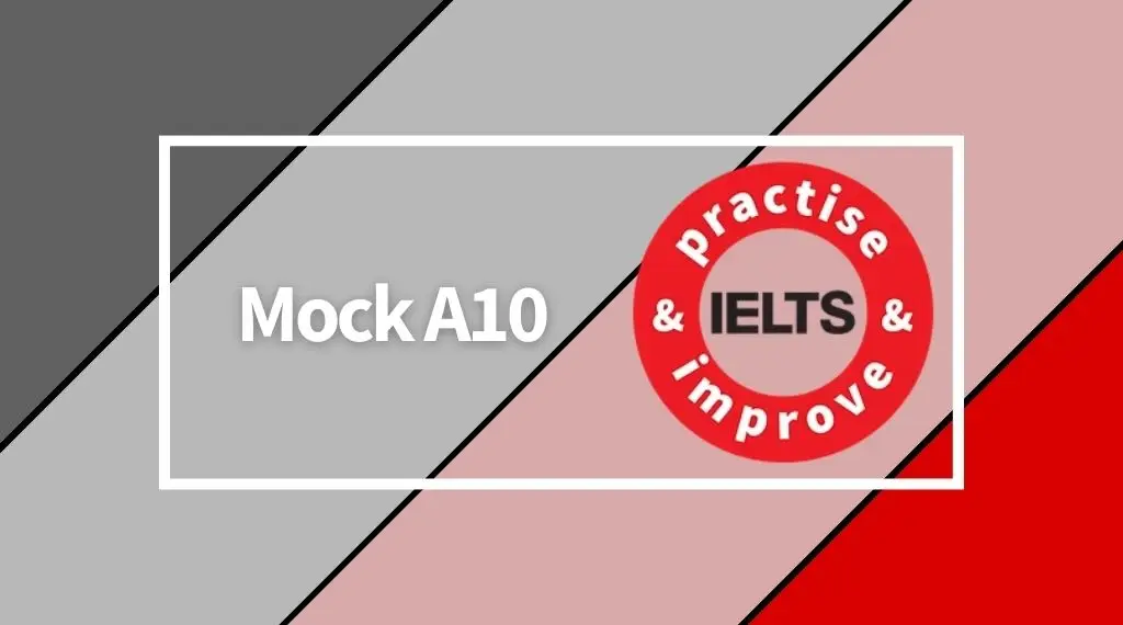 IELTS Academic Mock 10