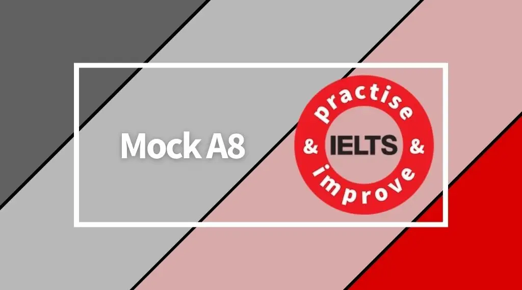 IELTS Academic Mock 8